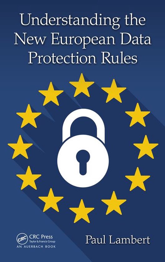 Understanding the New European Data Protection Rules - cover