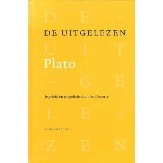Cover van het boek 'De uitgelezen Plato' van  Plato