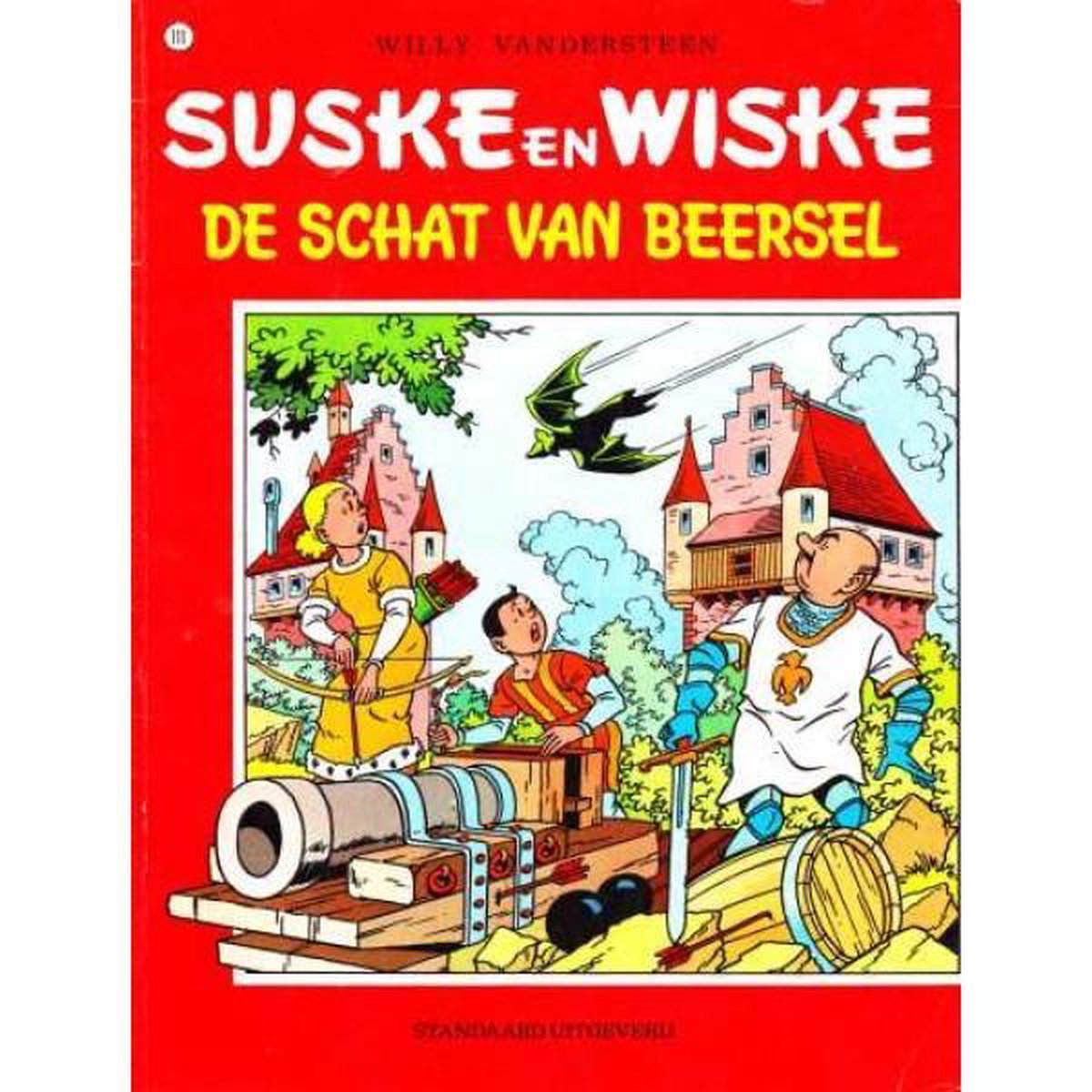 Suske en Wiske De schat van Beersel (NR 111), Willy Vandersteen |  9789002112935 | Boeken | bol.com