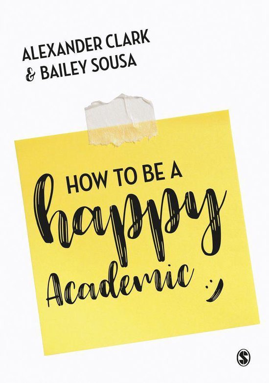 How to Be a Happy Academic - cover
