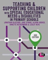 Primary Teaching Now - Teaching and Supporting Children with Special Educational Needs and Disabilities in Primary Schools