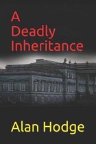 A Deadly Inheritance