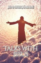 Talks With Jesus