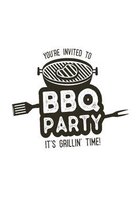 BBQ Party: IT'S GRILLIN' TIME!: Recipes Made Simple, from the Winningest Man in Barbecue