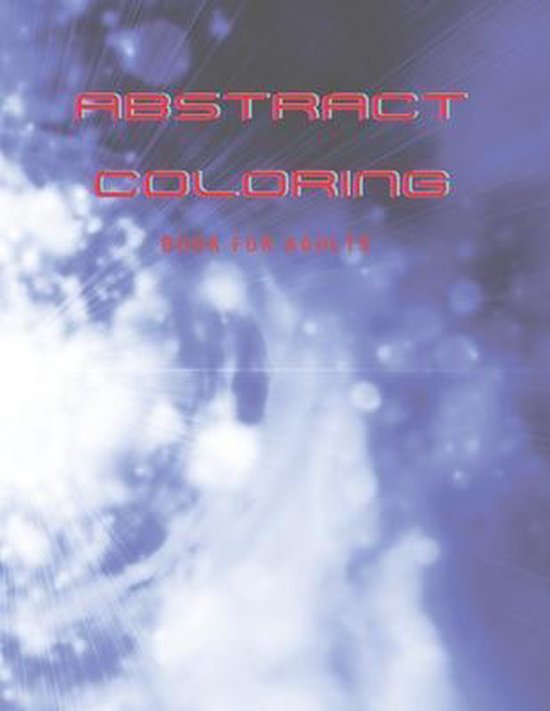 Abstract Coloring Book For Adults - cover