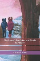 Omslag The Lover's Baedeker and Guide to Arcady