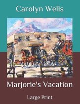 Marjorie's Vacation