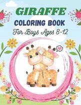 GIRAFFE Coloring Book For Boys Ages 8-12