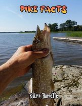 Pike Facts