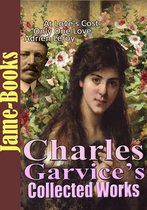 Jame-Books Library - Charles Garvice’s Collected Works: (5 Works)