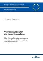 Europ�ische Hochschulschriften Recht- Verwirklichungsstufen der Steuerhinterziehung