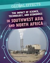 The Impact of Science, Technology, and Economics in Southwest Asia and North Africa