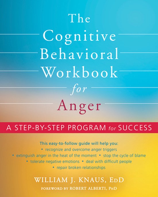 The Cognitive Behavioral Workbook for Anger - cover