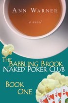 The Babbling Brook Naked Poker Club - Book One