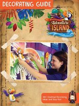 Vacation Bible School (Vbs) 2021 Discovery on Adventure Island Decorating Guide
