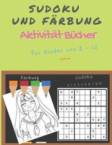 Sudoku und Farbung Aktivitat Bucher fur Kinder von 8 - 12 Jahren