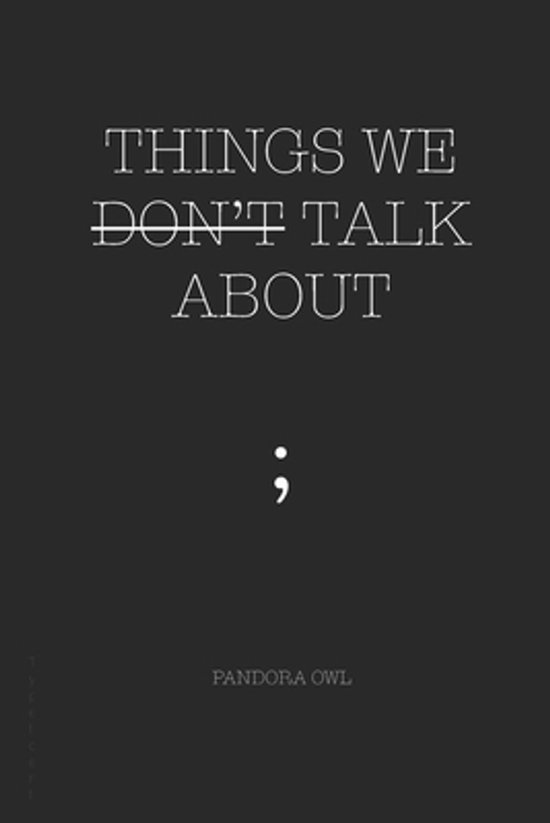 Affiche avec le texte 'THINGS WE DON'T TALK ABOUT' en lettres blanches sur fond sombre.