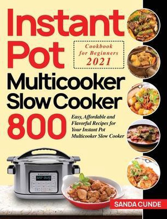 Instant Pot Multicooker Slow Cooker Cookbook for Beginners 2 ... - cover