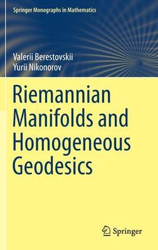 Foto: Springer monographs in mathematics riemannian manifolds and homogeneous geodesics