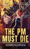 The PM Must Die