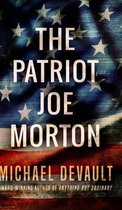 The Patriot Joe Morton