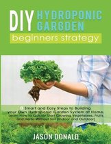 DIY Hydroponic Garden