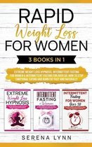 Rapid Weight Loss for Women: 3 Books in 1