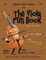 The Violin Fun Book Series for Violin, Viola, Cello and Bass-The Viola Fun Book