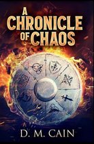 A Chronicle of Chaos (The Light and Shadow Chronicles Book 1)