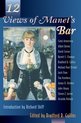 Twelve Views of Manet`s "Bar"