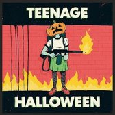 Teenage Halloween (Limited Orange/Black Vinyl)