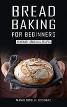 Bread Baking for Beginners