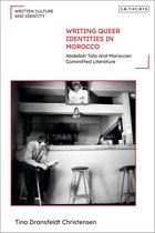 Written Culture and Identity - Writing Queer Identities in Morocco