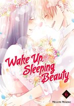 Wake Up, Sleeping Beauty 6 - Wake Up, Sleeping Beauty 6