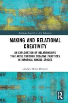 Routledge Research in Arts Education - Making and Relational Creativity
