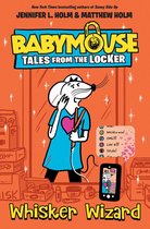 Babymouse Tales from the Locker 5 - Whisker Wizard