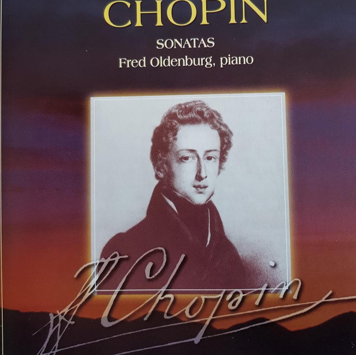 Chopin Sonatas Fred Oldenburg