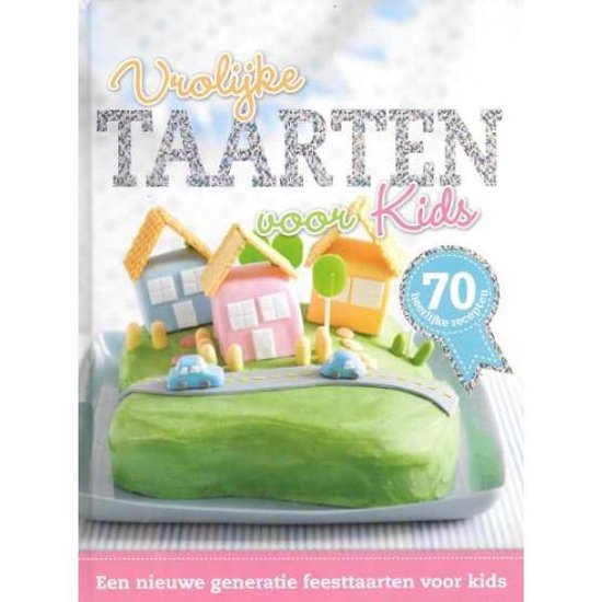 Boek cover Vrolijke taarten voor kids van Diversen (Hardcover)