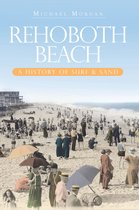 Brief History - Rehoboth Beach