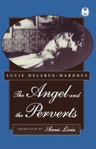 The Cutting Edge: Lesbian Life and Literature Series - The Angel and the Perverts