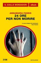 24 ore per non morire (Il Giallo Mondadori)