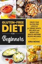 Gluten-Free Cookbooks 1 - Gluten-Free Diet for Beginners