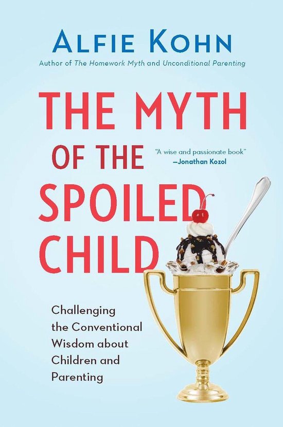 The Myth of the Spoiled Child - cover