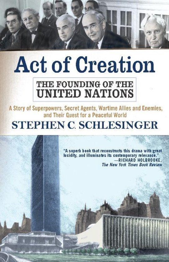 Boek "Act of Creation: The Founding of the United Nations" met een afbeelding van het VN-gebouw.