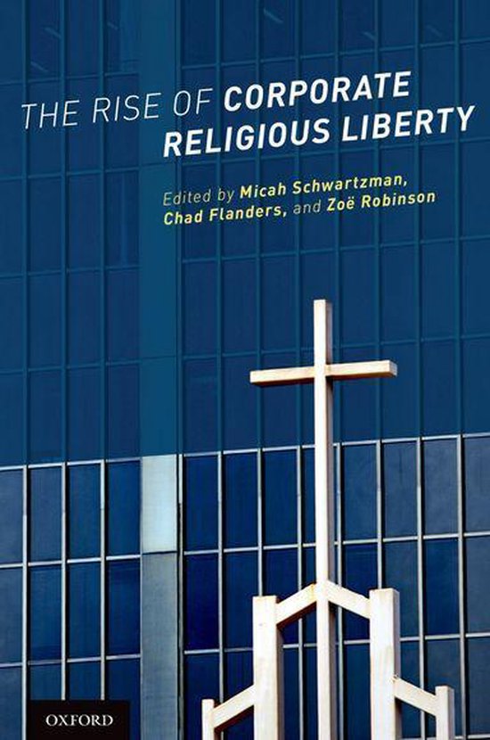 The Rise of Corporate Religious Liberty - cover