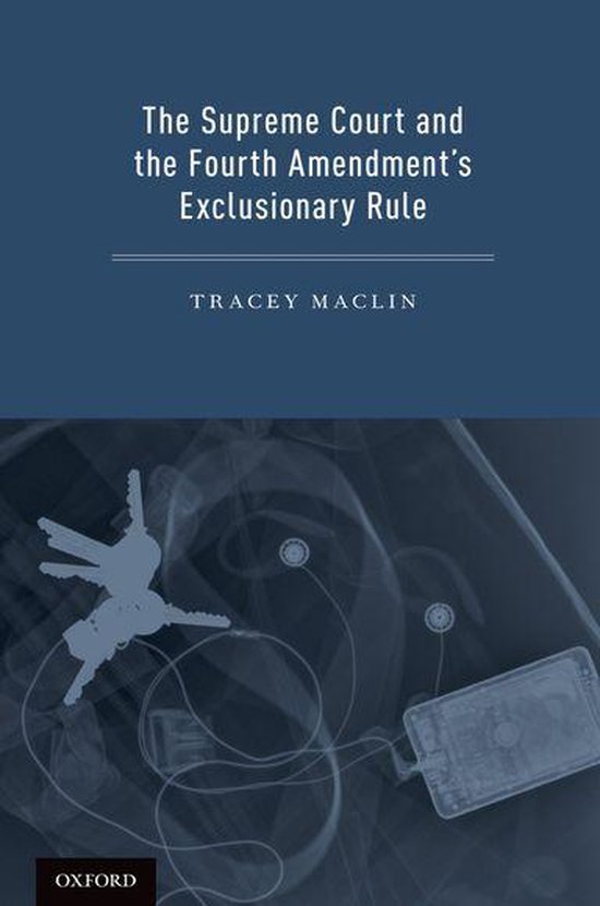The Supreme Court and the Fourth Amendment's Exclusionary Ru ... - cover