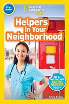Readers - National Geographic Readers: Helpers in Your Neighborhood (Pre-reader)