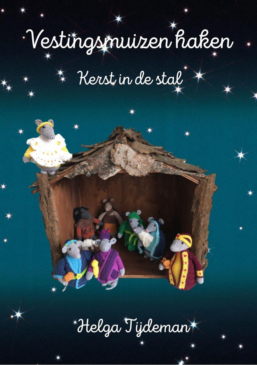 Vestingsmuizen Haken 'Kerst In De Stal', Helga Tijdeman | 9789464025767 | Boeken | Bol.Com