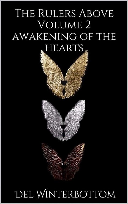 The Rulers Above: Volume 2 Awakening Of The Hearts