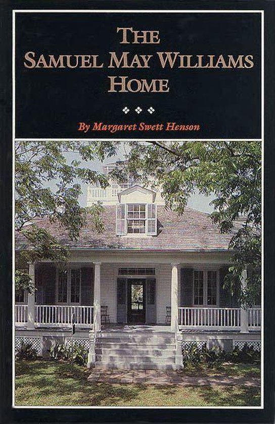 The Samuel May Williams Home - cover